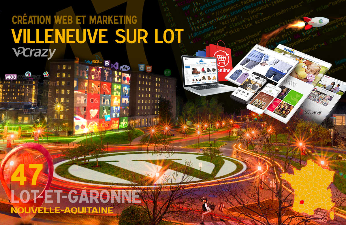 Créateur de site internet Villeneuve-sur-Lot et Marketing Web