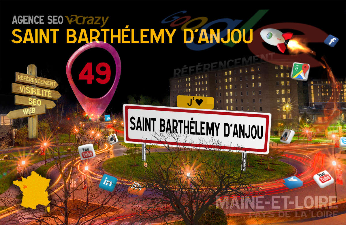 RÃ©fÃ©rencement Internet Saint-BarthÃ©lemy-d'Anjou