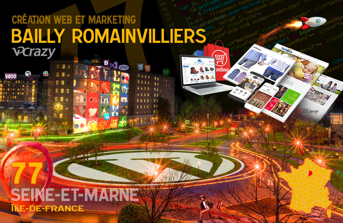 Créateur de site internet Bailly-Romainvilliers et Marketing Web