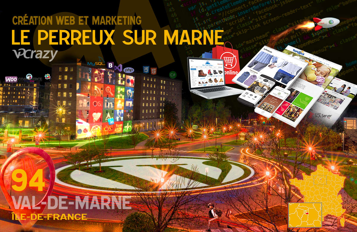 Créateur de site internet Le Perreux-sur-Marne et Marketing Web