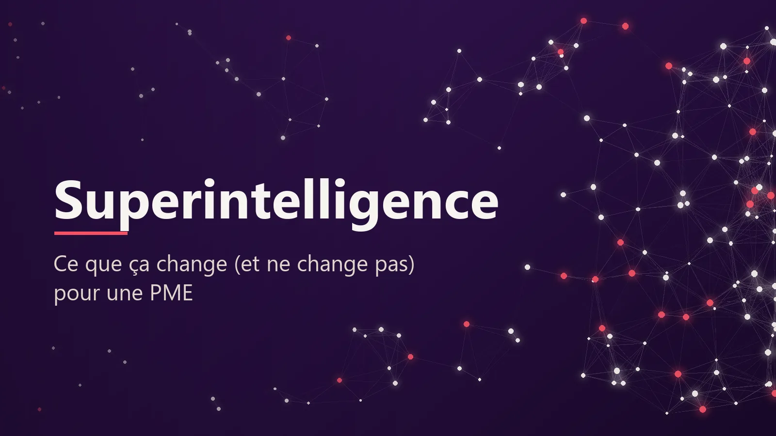 Superintelligence, ce que ça change et ne change pas pour une PME : réseau de neurones stylisé